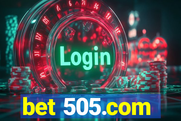 bet 505.com